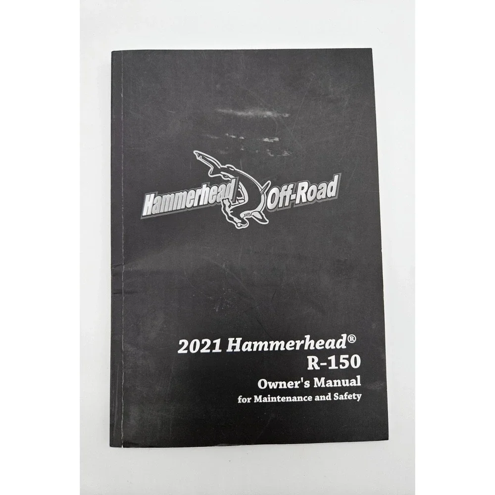 2021 Hammerhead R-150 Owner's Manual‎ for Maintenance and Safety